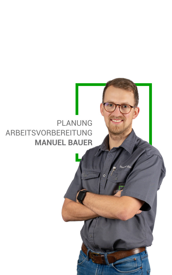 Manuel Bauer - Planung und Arbeitsvorbereitung Manuel Bauer - Planung und Arbeitsvorbereitung